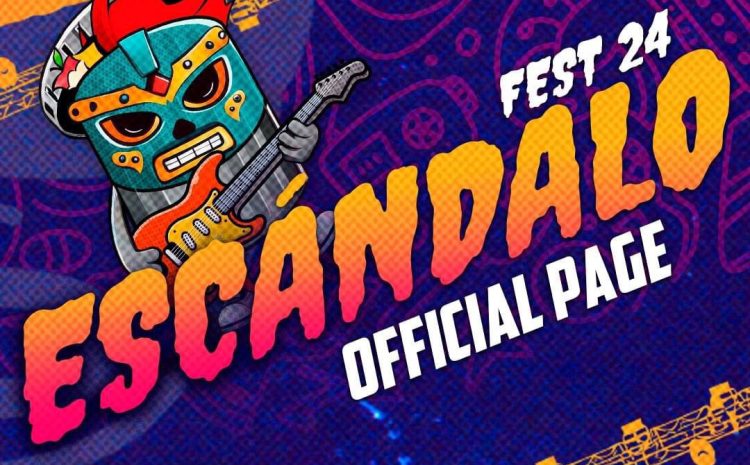  Escandalo Fest – Plaza Garibaldi