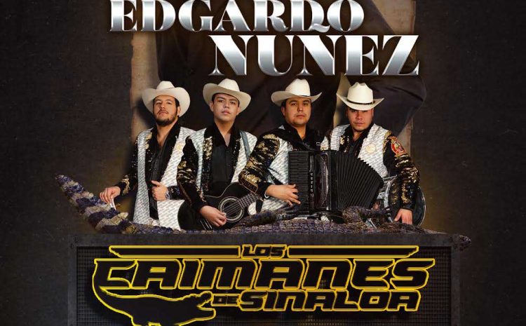  Edgardo Nuñez & Los Caimanes de Sinaloa – Mansion Nightclub