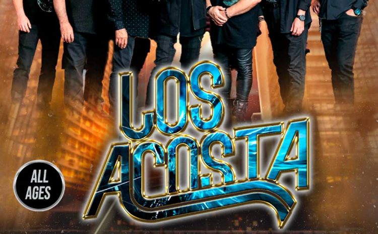  Los Acosta – Rosemont Theatre