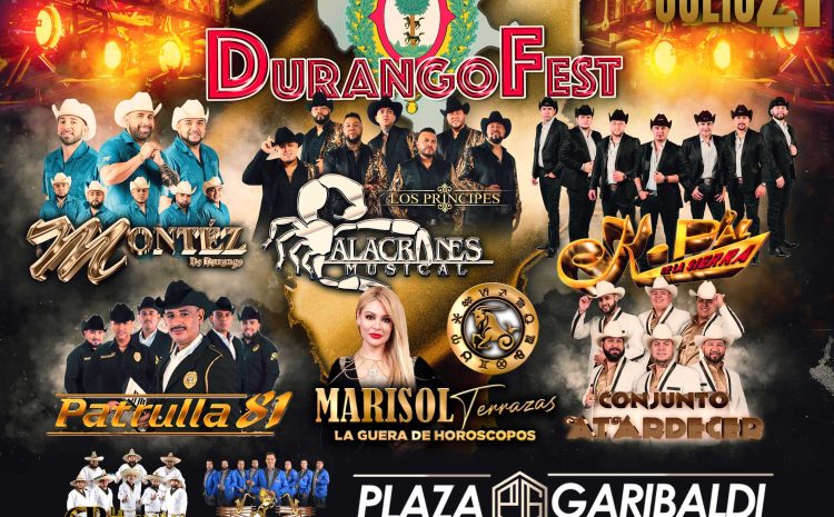  Durango Fest – Plaza Garibaldi