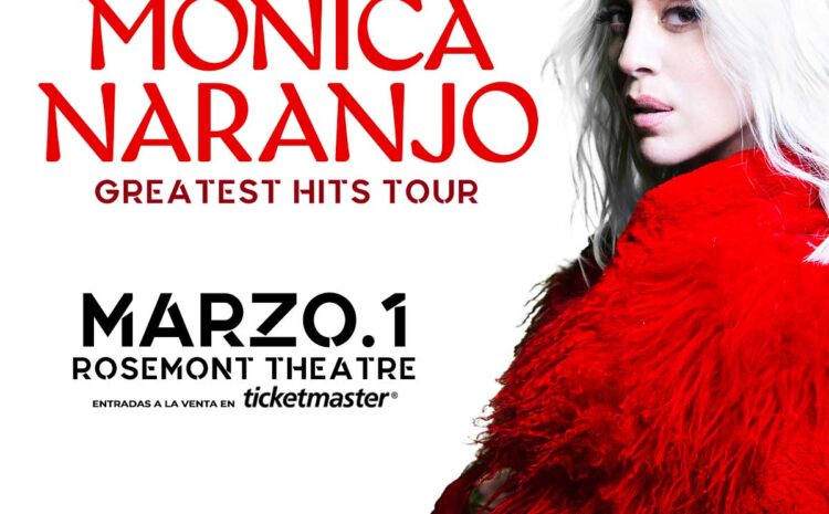  Monica Naranjo – Rosemont Theatre