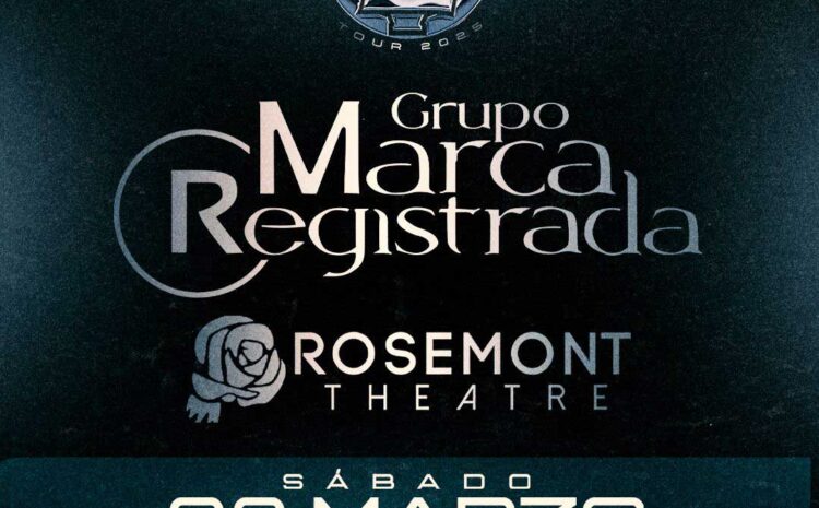  Marca Registrada – Rosemont Theatre