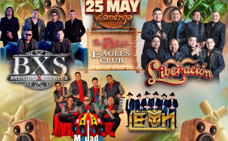  Grupo Liberación, Bryndis X Siempre, Grupo Mojado – The Rave / Eagles Club