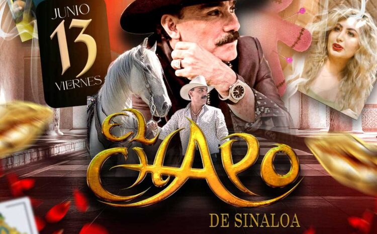  El Chapo de Sinaloa – The Rave / Eagles Club